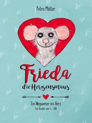 cover image of Frieda die Herzensmaus